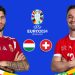 EURO 2024: Hungary vs Switzerland Group A Matchday 1 Preview
