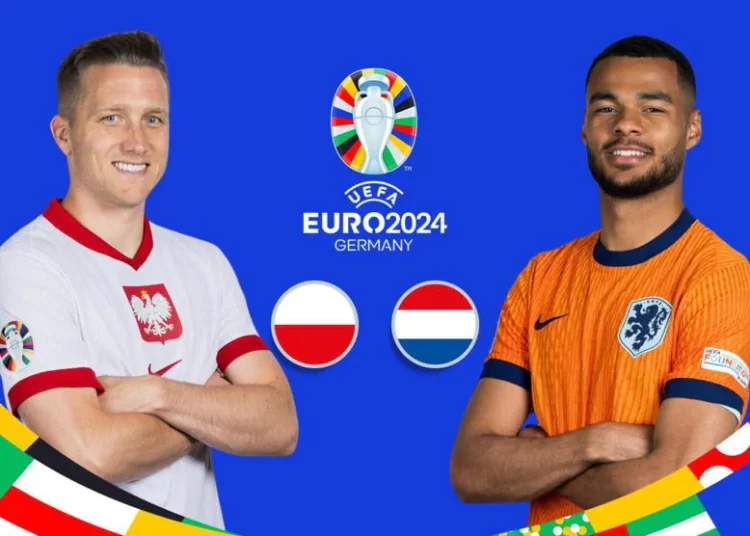 EURO 2024: Poland vs. Netherlands Preview